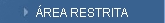 �rea Restrita